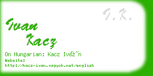 ivan kacz business card